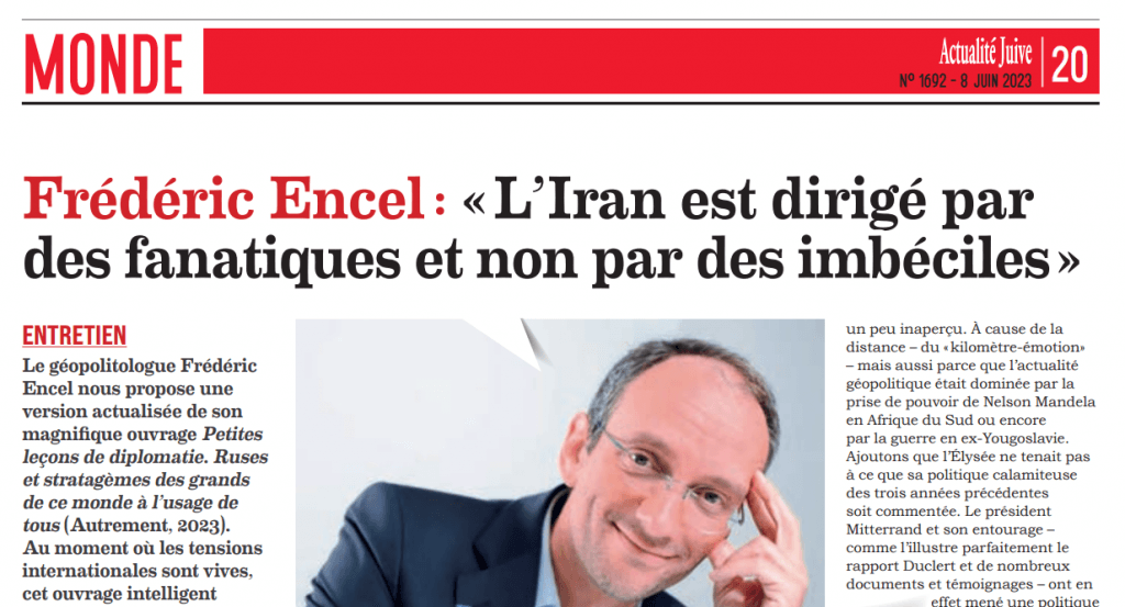 Frédéric Encel : « L’Iran est dirigé par des fanatiques et non par des imbéciles »