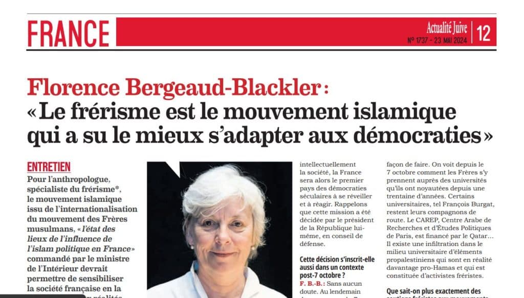 « Le frérisme est le mouvement islamique qui a su le mieux s’adapter aux démocraties ». Entretien avec Florence Bergeaud-Blackler