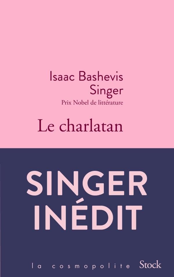 La sélection de la librairie Vice-Versa « Le charlatan » Isaac Bashevis Singer