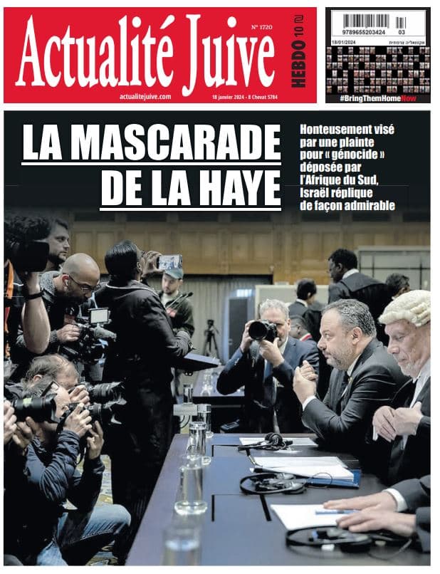 A la Une d’Actualité Juive cette semaine: La mascarade de La Haye